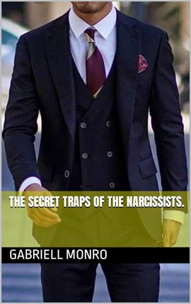 Cover image for The Secret Traps of the Narcissists.