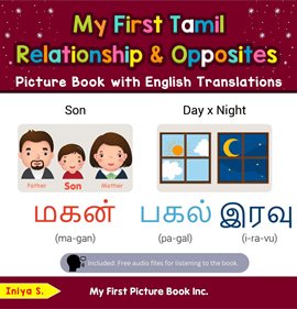 Cover image for My First Tamil Relationships & Opposites Picture Book with English Translations