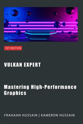 Cover image for Vulkan Expert: Mastering High-Performance Graphics