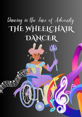 Cover image for The Wheelchair Dancer