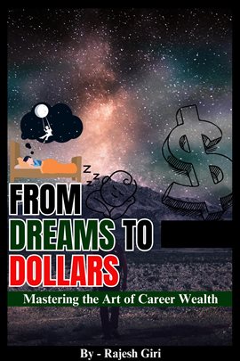Imagen de portada para From Dreams to Dollars: Mastering the Art of Career Wealth