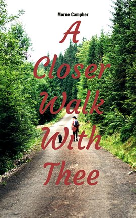 Cover image for A Closer Walk With Thee
