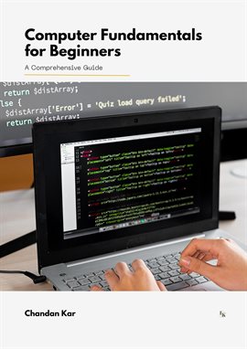 Cover image for Computer Fundamentals for Beginners: A Comprehensive Guide