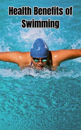 Cover image for Health Benefits of Swimming