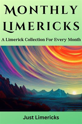 Cover image for Monthly Limericks: A Limerick Collection for Every Month