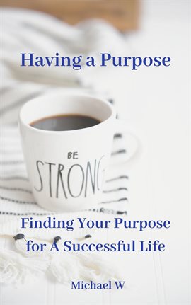 Cover image for Having a Purpose
