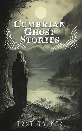 Imagen de portada para Cumbrian Ghost Stories