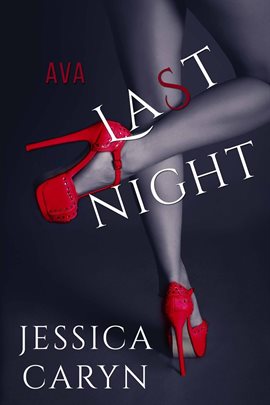 Cover image for Ava, Last Night