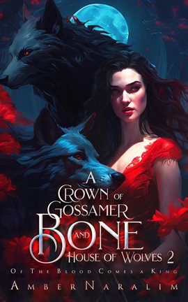 Cover image for A Crown of Gossamer and Bone