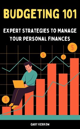 Imagen de portada para Budgeting 101: Expert Strategies to Manage Your Personal Finances