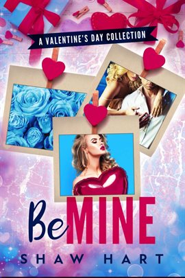 Imagen de portada para Be Mine: A Holiday Collection