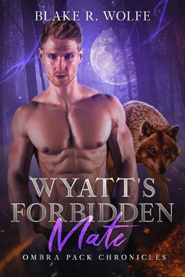 Imagen de portada para Wyatt's Forbidden Mate