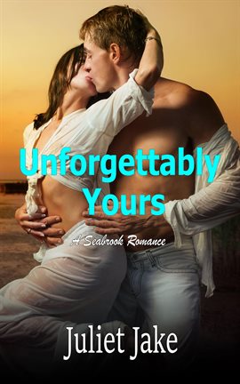 Cover image for Unforgettably Yours