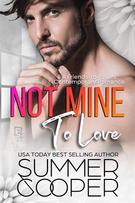 Cover image for Not Mine to Love