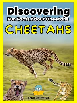 Imagen de portada para Cheetahs: Fun Facts About Cheetahs