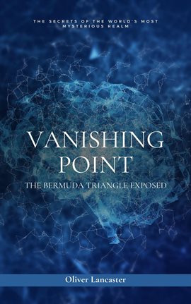 Cover image for Vanishing Point: The Bermuda Triangle Exposed