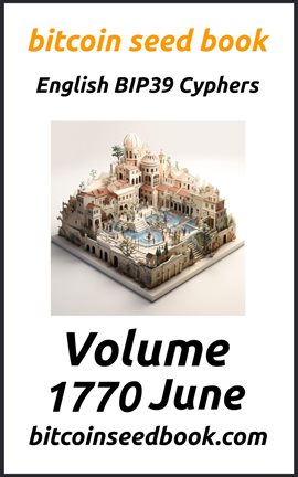 Cover image for Bitcoin Seed Book English BIP39 Cyphers Volume 1770-June