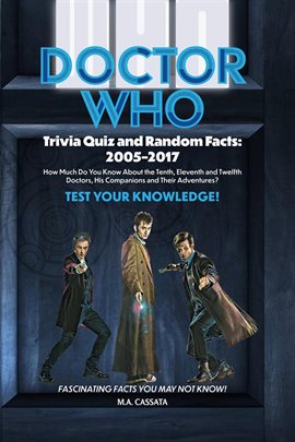 Cover image for Doctor Who Trivia Quiz and Random Facts: 2005–2017