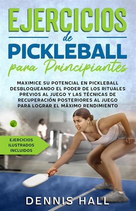 Cover image for Ejercicios de Pickleball para principiantes