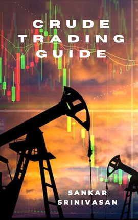 Cover image for Crude Trading Guide