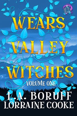 Cover image for Wears Valley Witches Volume 1