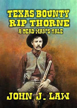 Cover image for Rip Thorne - Texas Bounty Hunter
