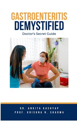 Cover image for Gastroenteritis Demystified: Doctor's Secret Guide