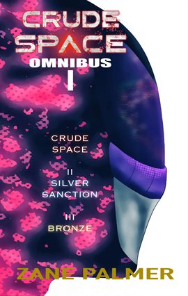 Imagen de portada para Crude Space: Omnibus 1