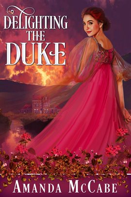 Imagen de portada para Delighting the Duke