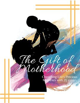 Cover image for The Gift of Motherhood