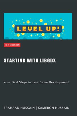 Cover image for Starting With Libgdx: Your First Steps in Java Game Development