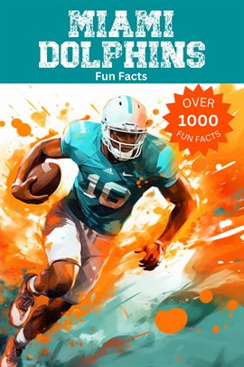 Cover image for Miami Dolphins Fun Facts