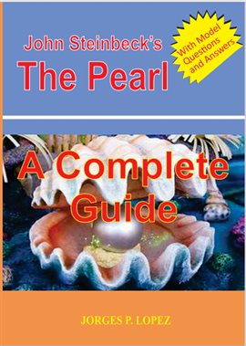 Cover image for John Steinbeck's The Pearl: A Complete Guide