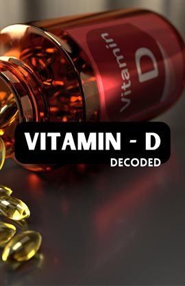 Cover image for Vitamin - D Decoded