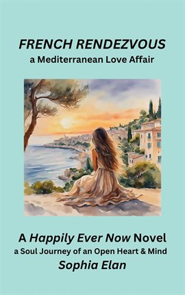 Cover image for French Rendezvous, a Mediterranean Love Affair