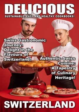 Cover image for Delicious Switzerland