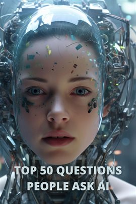 Cover image for Top 50 Questions People Ask AI