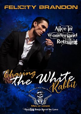 Cover image for Chasing the White Rabbit