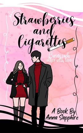 Cover image for Strawberries and Cigarettes