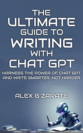 Cover image for The Ultimate Guide To Writing With Chat GPT
