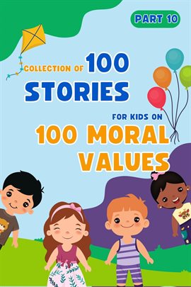 Cover image for Bedtime Stories for Kids: 100 Moral Values Part 10