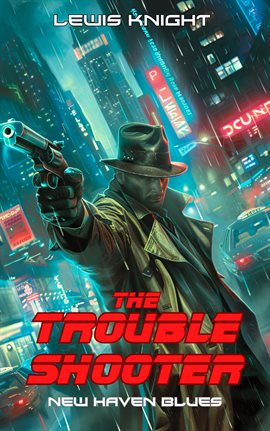 Cover image for The Troubleshooter: New Haven Blues