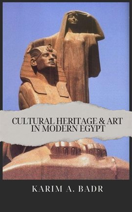 Cover image for Cultural Heritage & Art in Modern Egypt