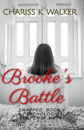 Cover image for Brooke's Battle: A Psychological Suspense Novel