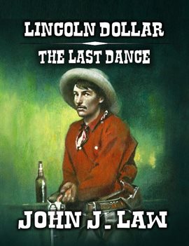 Cover image for Lincoln Dollar - The Last Dance