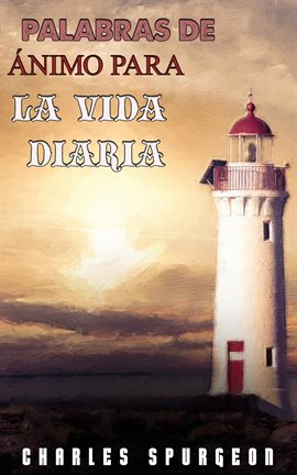 Cover image for Palabras De Ánimo Para La Vida Diaria