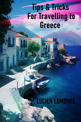 Imagen de portada para Tips & Tricks for Travelling to Greece
