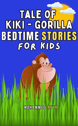 Cover image for Tale of Kiki Gorilla & Other Bedtime Stories for Kids