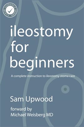 Cover image for Ileostomy For Beginners