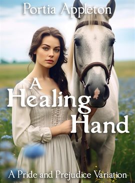 Imagen de portada para A Healing Hand: A Pride and Prejudice Variation